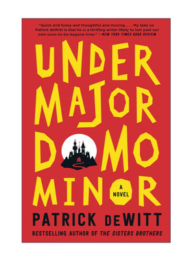 英文原版 Undermajordomo Minor 露西·迈纳的冒险故事 黑色喜剧小说 Patrick deWitt 英文版 进口英语原版书籍