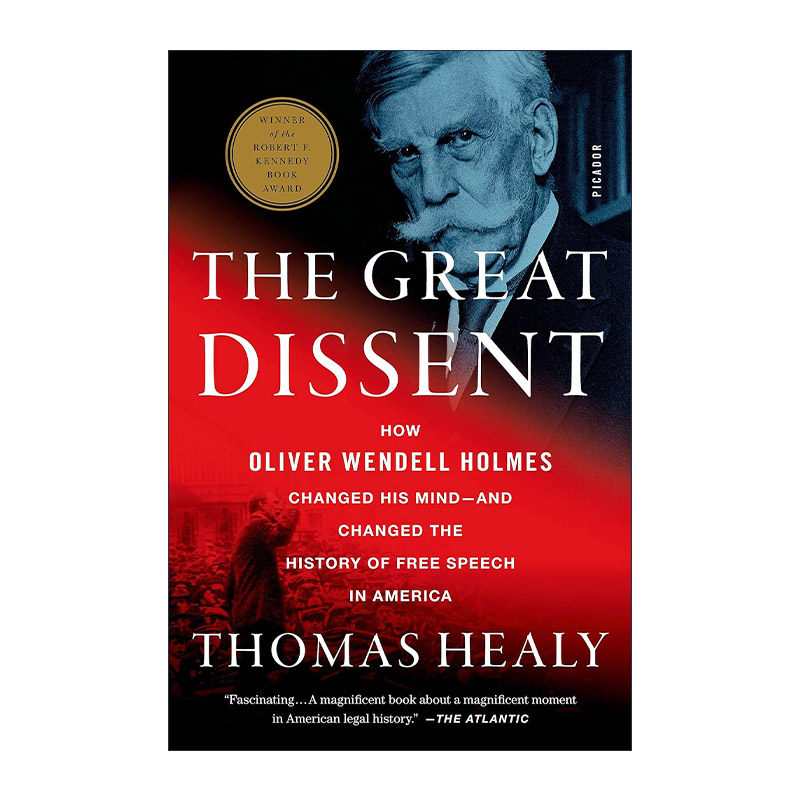 英文原版 The Great Dissent 伟大的异议者 奥利弗·温德尔·霍姆斯如何改变其观念——并改变了美国言论自由的历史 英文版