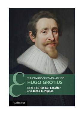 英文原版 The Cambridge Companion to Hugo Grotius 剑桥胡果·格劳秀斯研究指南 剑桥法律指南系列 英文版 进口英语原版书籍