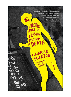 英文原版 The Mystic Arts of Erasing All Signs of Death 消灭所有死亡迹象的神秘艺术 惊悚推理小说 Charlie Huston英文版