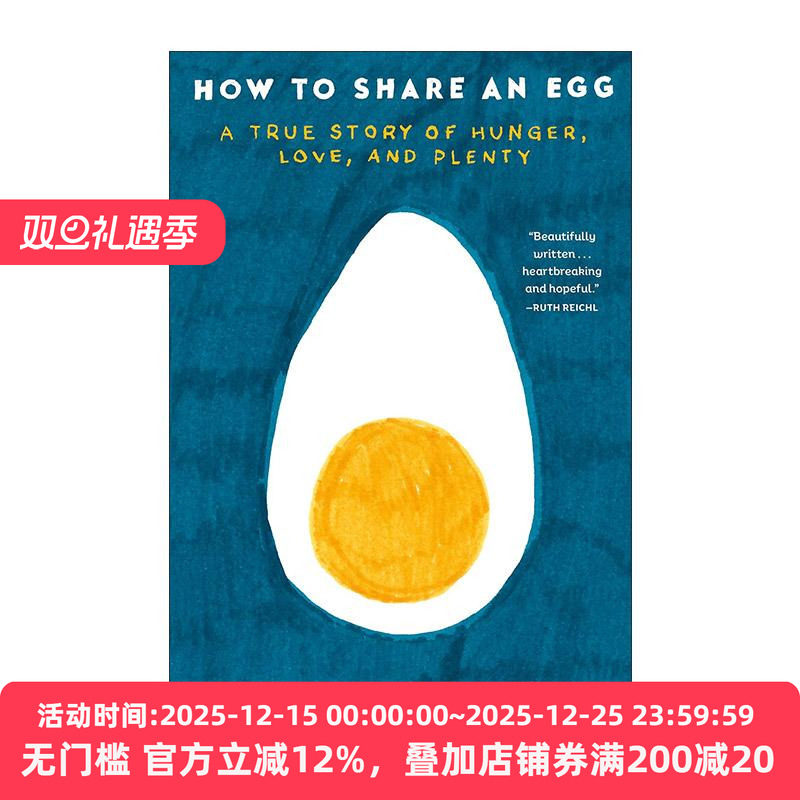 英文原版 How to Share an Egg 如何分享一个鸡蛋 关于饥饿 爱和富足的真实故事 大屠杀 传记 国家杂志获奖记者Bonny Reichert精装