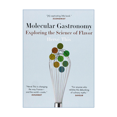 Molecular Gastronomy 分子厨艺 探索美味的科学秘密 Hervé This