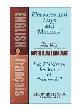 英文原版 Pleasures and Days and Memory Les Plaisirs et les Jours et Souvenir 欢乐与时光 回忆 英法双语版 追忆似水年华作者