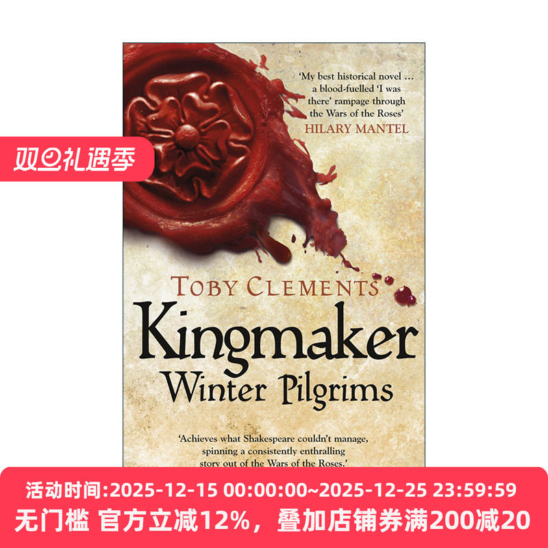 英文原版 Kingmaker: Winter Pilgrims 造王者 冬天的朝圣人 Toby Clements 畅销玫瑰战争背景历史小说 英文版 进口英语原版书籍