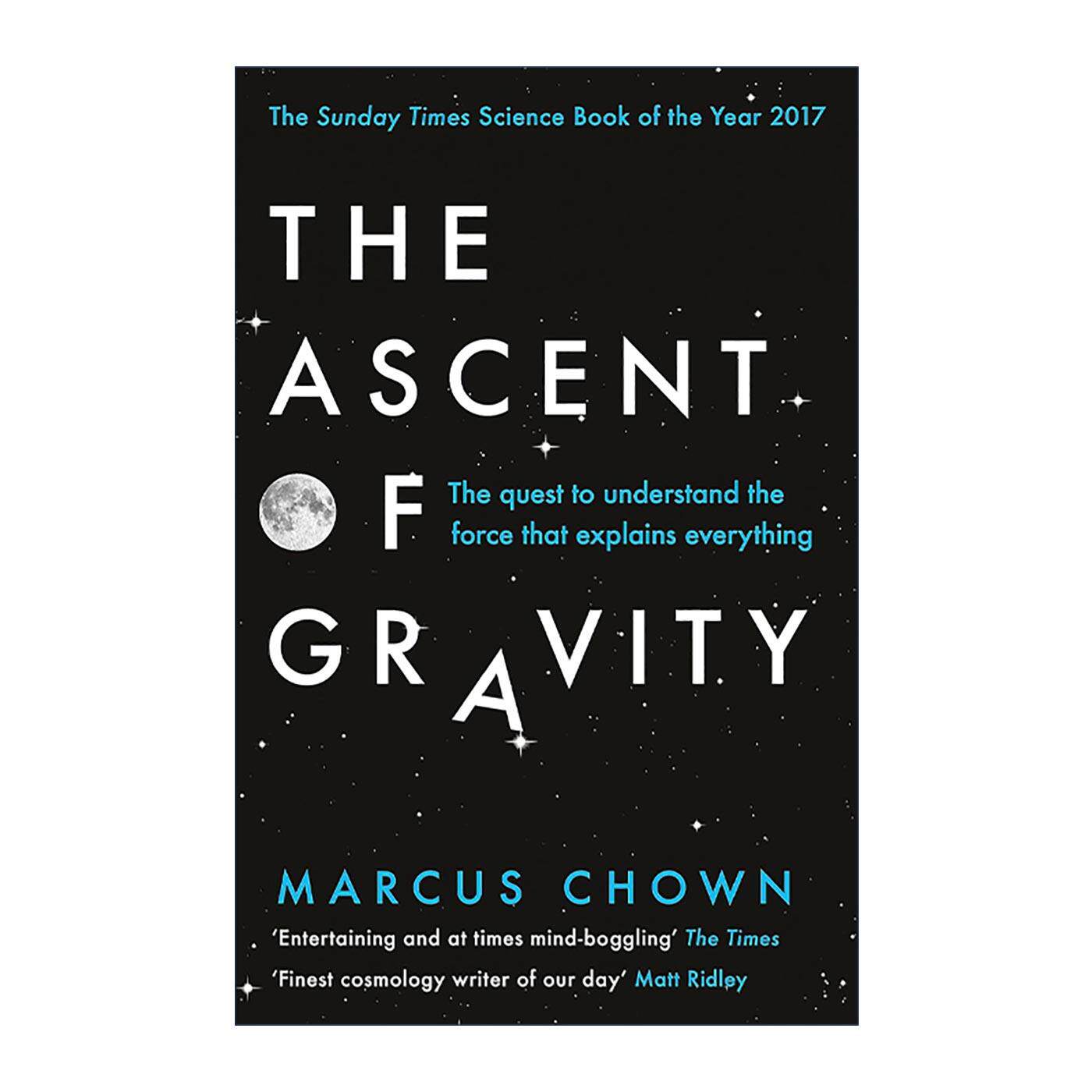 英文原版 The Ascent of Gravity 扔一个苹果到宇宙边缘 从经典力学 相对论到量子引力 英文版 进口英语原版书籍
