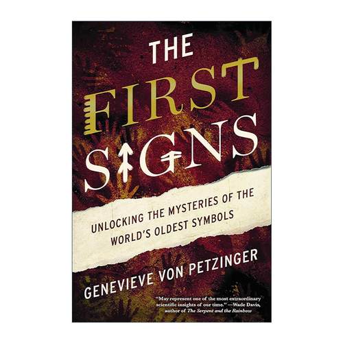 英文原版 The First Signs 最初的符号 破解世界古老图形的奥秘 英文版 进口英语原版书籍