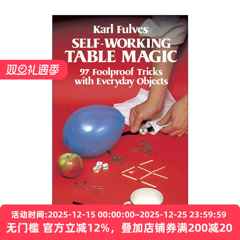英文原版 Self-Working Table Magic 97 Foolproof Tricks with Everyday Objects 半自动桌上魔术插图指南 Karl Fulves 英文版