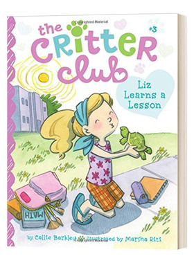 Liz Learns a Lesson 莉兹吸取了教训 章节桥梁书 动物俱乐部系列The Critter Club