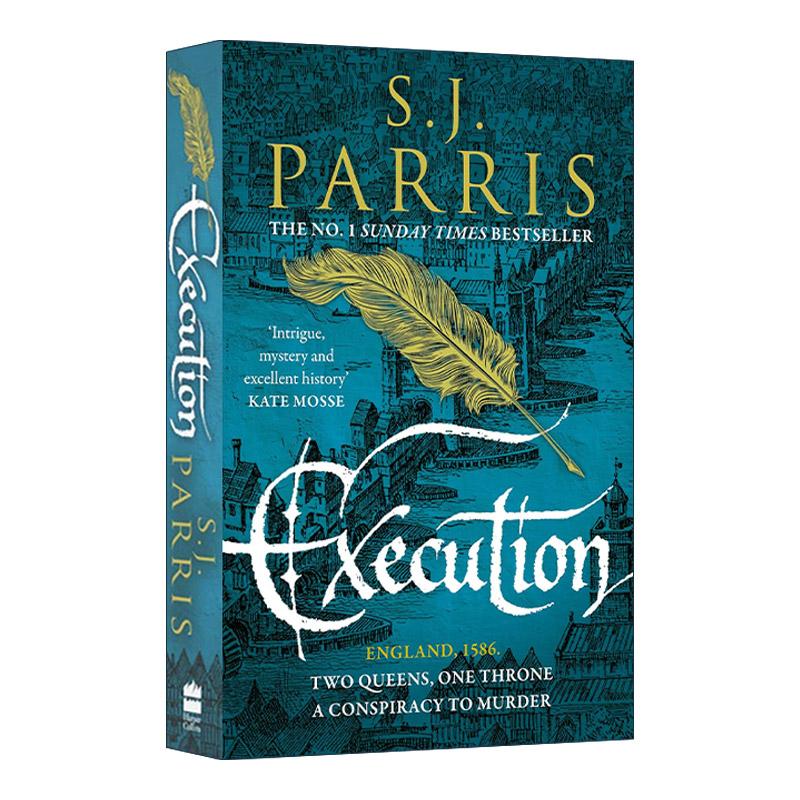 英文原版 Execution 判决女王 乔尔丹诺·布鲁诺系列6 S.J.Parris畅销都铎权谋惊悚小说 英文版 进口英语原版书籍