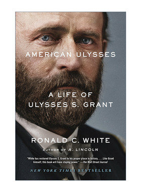 American Ulysses 美国的尤利西斯 尤利西斯·S.格兰特的故事 传记 Ronald C. White