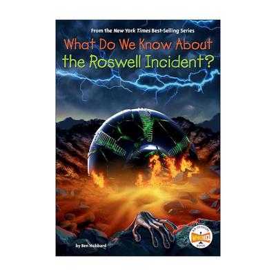 英文原版 What Do We Know About the Roswell Incident 什么是罗斯威尔事件 儿童科普百科 英文版 进口英语原版书籍