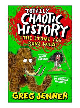 英文原版 Totally Chaotic History The Stone Age Runs Wild 完全混乱的历史 石器时代变得狂野 儿童科普百科 糟糕历史的史学顾问