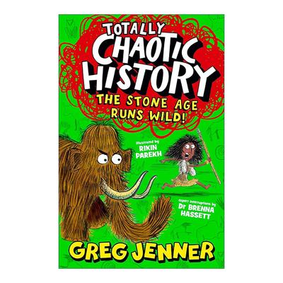 英文原版 Totally Chaotic History The Stone Age Runs Wild 完全混乱的历史 石器时代变得狂野 儿童科普百科 糟糕历史的史学顾问