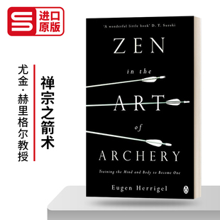 禅宗之箭术 Zen in the Art of Archery 英文原版社科读物 进口英语书籍