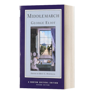 诺顿文学解读系列 米德尔马契 Middlemarch Norton Critical Editions 英文原版经典文学 进口英语书籍