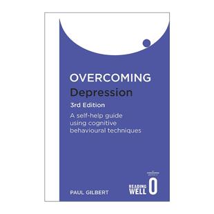 英文原版 Overcoming Depression 走出抑郁 战胜抑郁 第三版 保罗·吉尔伯特 Paul Gilbert 英文版 进口英语原版书籍