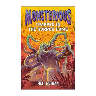 英文原版 Monsterious 05 Trapped in the Horror Dome 怪物系列5 被困在恐怖穹顶里 儿童冒险小说 英文版 进口英语原版书籍