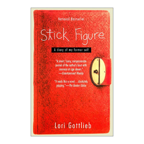 英文原版 Stick Figure 简笔画 我以前的日记 饮食失调康复治疗 厌食症 传记 Lori Gottlieb 英文版 进口英语原版书籍