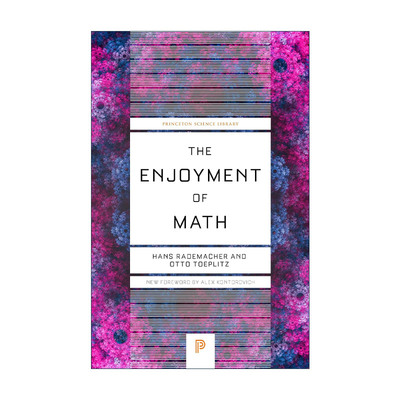 英文原版 The Enjoyment of Math 数学的乐趣 数学欣赏 普林斯顿科学文库 Hans Rademacher 英文版 进口英语原版书籍