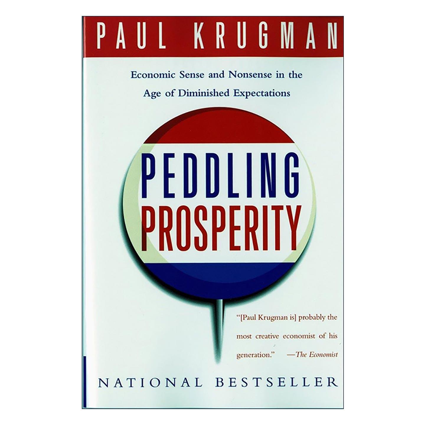 英文原版 Peddling Prosperity 兜售繁荣 诺贝尔经济学奖得主保罗·克鲁格曼 英文版 进口英语原版书籍