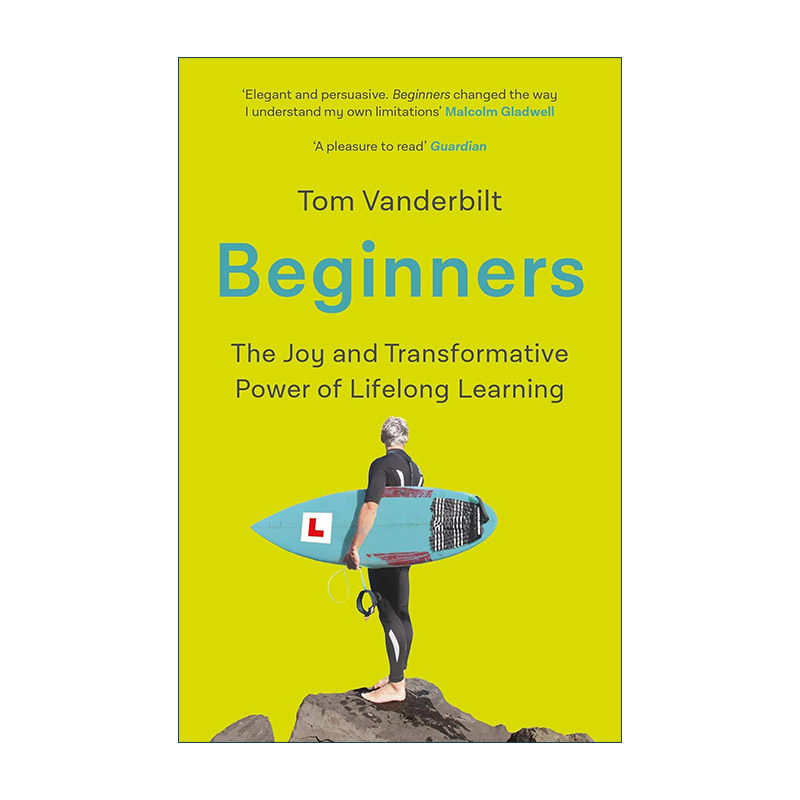 英文原版 Beginners 初学者心态 找到终身学习的乐趣与力量 Tom Vanderbilt 英文版 进口英语原版书籍