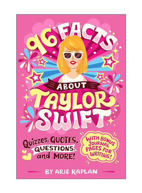 英文原版 96 Facts About Taylor Swift 关于泰勒·斯威夫特的96件事 儿童传记 Arie Kaplan 英文版 进口英语原版书籍