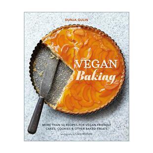 英文原版 Vegan Baking 素食烘焙 50多款适合素食者的蛋糕 饼干及其他烘焙甜点 精装 英文版 进口英语原版书籍