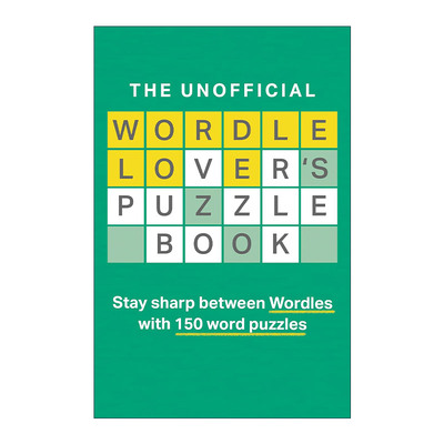 英文原版 The Unofficial Wordle Lover's Puzzle Book 猜字游戏爱好者之书 150个猜字游戏 英文版 进口英语原版书籍