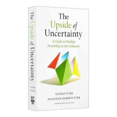 英文原版 The Upside of Uncertainty 不确定性的好处 在未知中寻找可能性的指南 Nathan Furr 精装 英文版 进口英语原版书籍