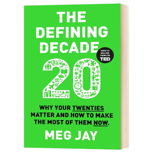 The Defining Decade 定义十年 20岁 光阴不再来 英文原版励志读物 进口英语书籍 Dr Meg Jay著作