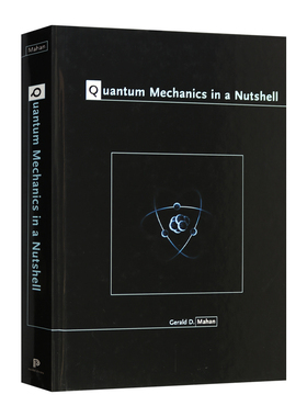 简明量子力学 精装 Quantum Mechanics in a Nutshell 物理学研究生教材 Gerald D. Mahan 英文原版科学读物 进口英语书籍