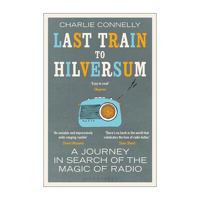 英文原版 Last Train to Hilversum 去希尔弗瑟姆的*后一班火车 收音机的历史 英文版 进口英语原版书籍