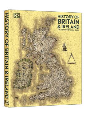 英文原版 History of Britain and Ireland 英国与爱尔兰历史 视觉权威指南 DK欧洲历史考古科普百科精装 英文版 进口英语原版书籍