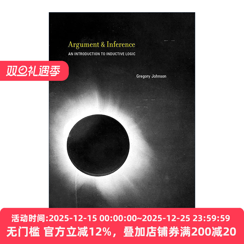 英文原版 Argument and Inference The MIT Press 论证与推理 归纳逻辑导论 Gregory Johnson 精装 英文版 进口英语原版书籍