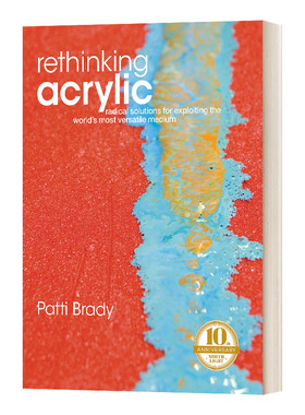 Rethinking Acrylic 反思丙烯酸颜料 绘画艺术教学 Patti Brady