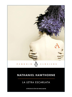 西班牙语原版 La letra escarlata The Scarlet Letter 红字 西班牙语版 企鹅经典 Nathaniel Hawthorne霍桑 进口原版书籍
