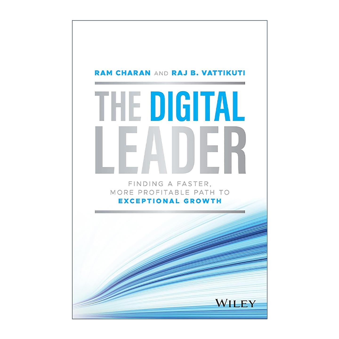 英文原版 The Digital Leader 数字领导力 企业数字化转型简洁 全新路径的指导书 精装 拉姆·查兰 英文版 进口英语原版书籍