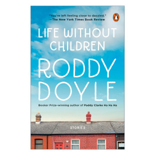 Without 布克奖得主Roddy Children 生活 Doyle新作 没有孩子 Life