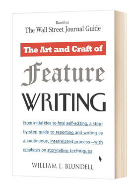 华尔街日报是如何讲故事的  The Art and Craft of Feature Writing 英文原版英语学习读物 进口英语书籍