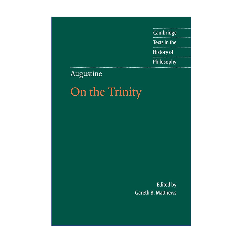 英文原版 Augustine On the Trinity Books 8-15 奥古斯丁 论三位一体 卷8-15 剑桥哲学史文本系列 英文版 进口英语原版书籍