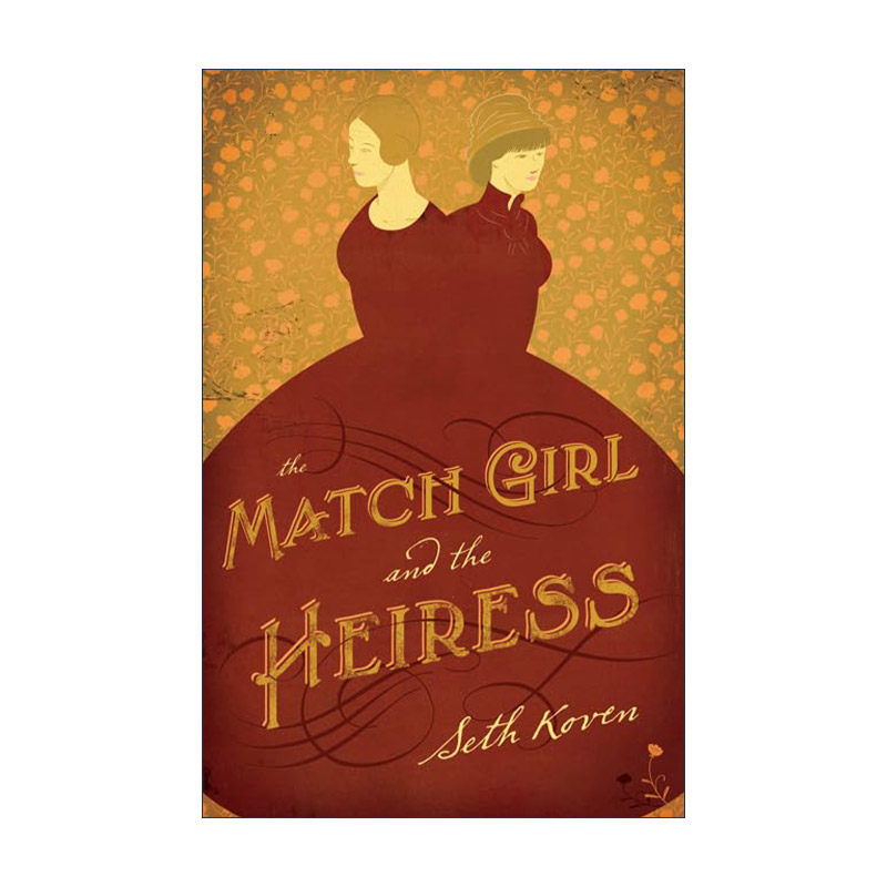 英文原版 The Match Girl and the Heiress 卖火柴的女孩和女继承人 传记 Seth Koven英文版 进口英语原版书籍