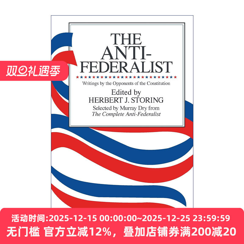 英文原版 The Anti-Federalist 反联邦论 反联邦党人文集节选 美国立宪史 Herbert J. Storing 英文版 进口英语原版书籍