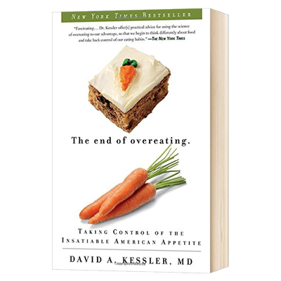 暴饮暴食的终结 控制美国人贪得无厌的胃口 The End of Overeating 英文原版养生保健读物 进口原版英语书籍