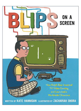 Blips on a Screen 屏幕上的闪光点 儿童精装绘本人物传记故事 科普百科 Zachariah OHora