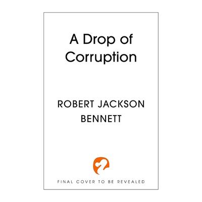英文原版 A Drop of Corruption 腐败 奇幻小说 罗柏·杰克森·班奈特 Bennett 英文版 进口英语原版书籍