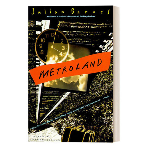 英文原版 Metroland Vintage International 伦敦郊区 布克奖得主Julian Barnes 自传色彩小说 英文版 进口英语原版书籍