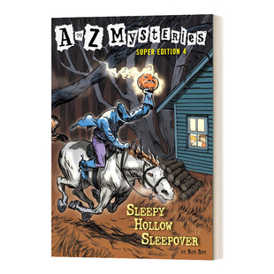 A to Z Mysteries Super Edition 4 神秘案件特别版4 断头谷 Sleepy Hollow Sleepo 英文原版儿童章节桥梁读物