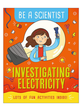 Be a Scientist: Investigating Electricity 成为科学家 探索电力 儿童科普绘本