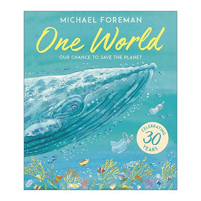 英文原版 One World 同一个世界 儿童环保绘本 30周年纪念版 Michael Foreman 英文版 进口英语原版书籍