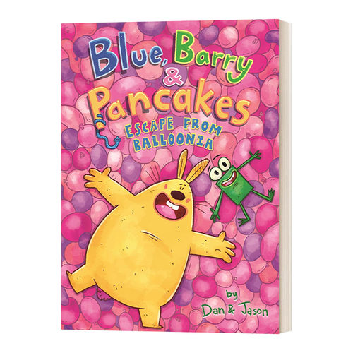 英文原版绘本 Blue Barry & Pancakes Escape from Balloonia 兔子蠕虫和青蛙的故事2 精装绘本 英文版 进口英语原版书籍